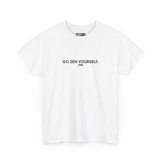 Heavy - Go Zen Yourself - Tee